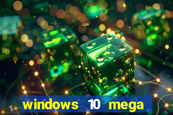 windows 10 mega lite torrent